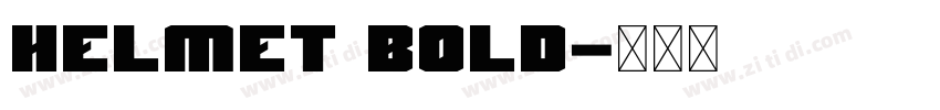 Helmet Bold字体转换